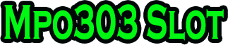 Mpo303 Slot